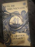 Vi, de drunknade