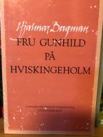 Fru Gunhild p&aring; Hviskingeholm (novell)