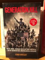 Generation Kill- Devil Dogs, Iceman och Captain America- en ny generation amerikanska krigare