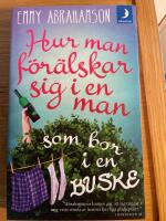 Hur man f&ouml;r&auml;lskar sig i en man som bor i en buske