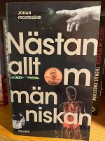 N&auml;stan allt om m&auml;nniskan