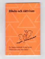 Bibeln och rättvisan - En bakgrundsbok kring temat "Rättvisan kan inte vänta"