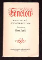 F&eacute;nelon Kristliga r&aring;d och betraktelser