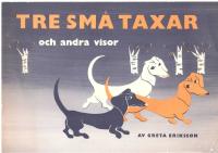 Tre sm&aring; taxar och andra visor