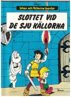 Slottet vid de sju k&auml;llorna. Johan och Pellevins &auml;ventyr 6