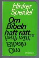 Om Bibeln haft r&auml;tt&hellip;
