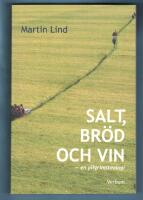 Salt, br&ouml;d och vin