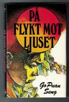P&aring; flykt mot ljuset