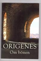 Om b&ouml;nen Origenes