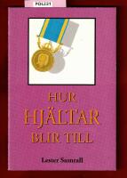 Hur hj&auml;ltar blir till