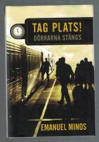 Tag plats! D&ouml;rrarna st&auml;ngs