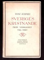 Sveriges kristnande Fr&aring;n verklighet till dikt