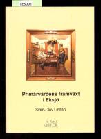 Prim&auml;rv&aring;rdens framv&auml;xt i Eksj&ouml;