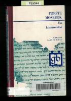 F&ouml;rste Mosebok En kommentar