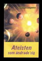 Ateisten som &auml;ndrade sig (Om professor Anthony Flew)