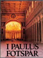 I Paulus fotsp&aring;r
