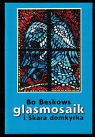 Bo Beskows glasmosaik i Skara domkyrka