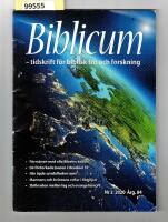 Biblicum nr 2. 2020 Tidskrift f&ouml;r Biblisk tro och forskning 