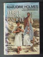 Three from Galilee The Young man from Nazareth