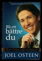 Bli ett b&auml;ttre du Praktisk v&auml;gledning till ett b&auml;ttre liv