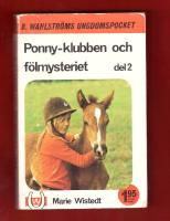 Ponny-klubben och f&ouml;lmysteriet Del 2