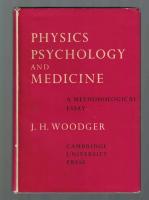 Physics Psychology and Medicine A Methodologickal Essay