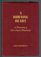 A Burning Heart A Biography of Erik August Skogsbergh