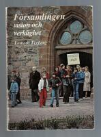 F&ouml;rsamlingen vision och verklighet Pr&auml;stm&ouml;tesavhandling f&ouml;r Skara stift