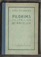 Pilgrims tillf&auml;lliga betraktelser