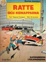 Ratte och kidnapparna - Rattes &auml;ventyr Nr 1 