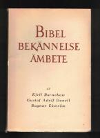 Bibel Bek&auml;nnelse &Auml;mbete