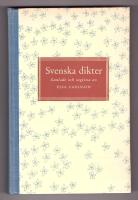 Svenska dikter samlade och utgivna f&ouml;r skolorna av Carlsson, Elsa