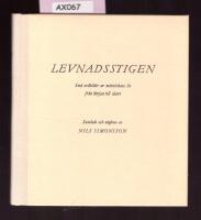 Levnadsstigen. Sm&aring; ordbilder ur m&auml;nniskans liv fr&aring;n b&ouml;rjan till slutetar