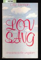 Lovs&aring;ng : andaktsbok f&ouml;r ungdom