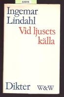 Vid ljusets k&auml;lla - Dikter