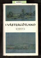 I V&auml;sterg&ouml;tland. Prosa och poesi