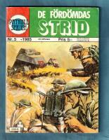 Patrullserien nr 5 1985 De f&ouml;rd&ouml;mdas strid