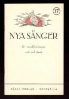 Nya s&aring;nger f&ouml;r musikf&ouml;reningar, solo och duett 17. Sjuttonde samlingen