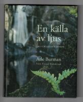 En k&auml;lla av ljus : ord f&ouml;r ljus och m&ouml;rker