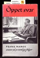&Ouml;ppet svar - Frank Mangs svarar p&aring; personliga fr&aring;gor