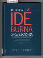 Ledarskap i id&eacute;burna organisationer