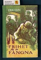 Frihet f&ouml;r de f&aring;ngna