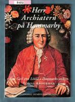 Herr Archiater of Hammarby : Carl von Linn&eacute; in the parish of Danmark