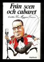 Fr&aring;n scen och cabaret ber&auml;ttar Uno Myggan Ericson