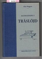 Praktisk handledning i tr&auml;sl&ouml;jd
