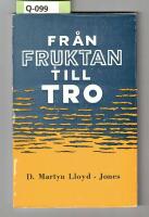 Fr&aring;n fruktan till tro