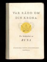 Var r&auml;dd om din krona Tre ber&auml;ttelser av Runa