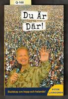 Du &auml;r d&auml;r!