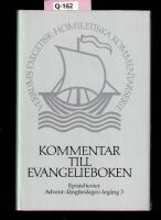 Kommentar till Evangelieboken &Aring;rg&aring;ng 3.  Episteltexter Advent - L&aring;ngfredagen