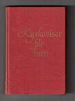 Kyrkvisor f&ouml;r barn